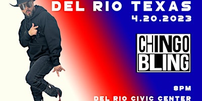 Imagen principal de Chingo Bling Live in Del Rio, TX!