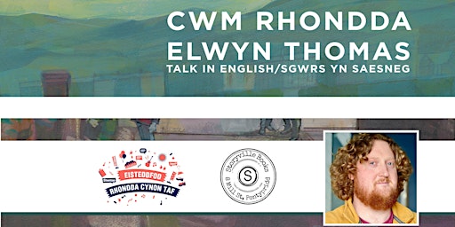 Imagem principal do evento Cwm Rhondda Elwyn Thomas