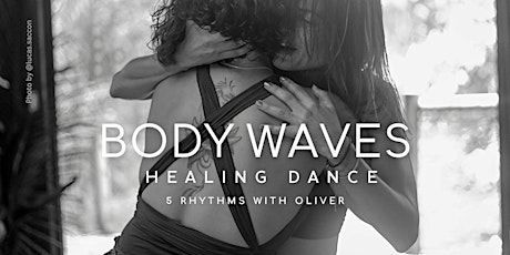 Primaire afbeelding van 5 Rhythms Dance with Oliver ~ HEALING DANCE