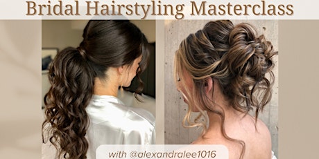 Bridal Hairstyling Masterclass