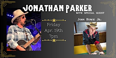 Jonathan Parker with special guest John Howie Jr. at Bird's Nest - Dunn NC primary image