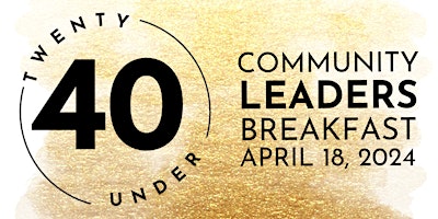 20 Under 40 Community Leaders Breakfast primary image