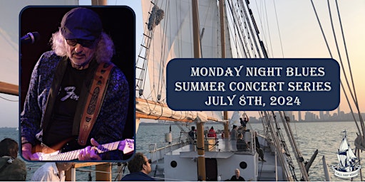 Immagine principale di Tall Ship Windy Monday Night Blues | Michael Charles and His Band July 8 