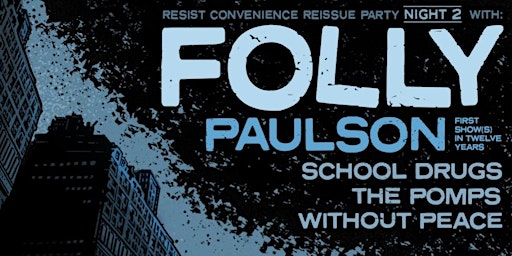 Imagen principal de Folly w/ Paulson & special guests - Night #2