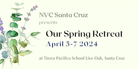 Our Spring Retreat