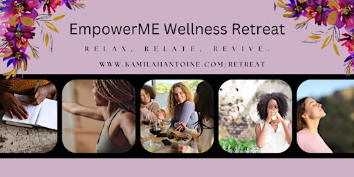Imagem principal do evento EmpowerME Wellness Retreat