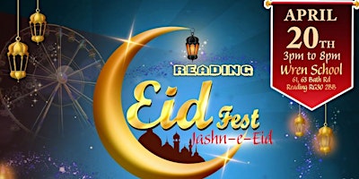 Imagem principal do evento Reading Eid Festival: Jashn-e'-Eid