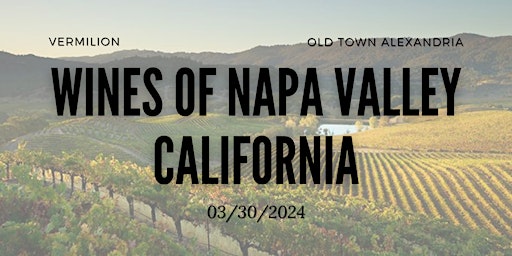 Primaire afbeelding van Wine Class - Wines of Napa Valley, California