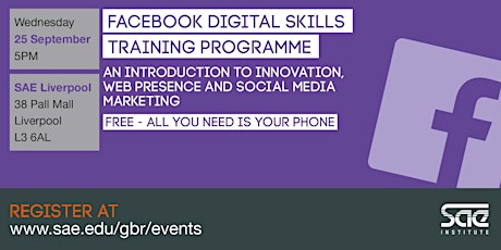 SAE Liverpool: Facebook Digital Skills Training - innovation, web presence and social media marketing primary image