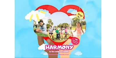 Hauptbild für Harmony in the NeighborHOOD Health Fair