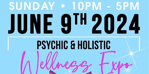 Hauptbild für Psychic & Holistic Wellness Event
