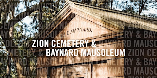Imagem principal do evento 2024 Zion Cemetery & Baynard Mausoleum Costumed Cemetery Tour