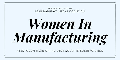 Imagen principal de Women In Manufacturing