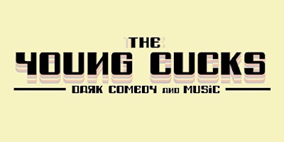 Imagem principal do evento The Young Cucks Danforth