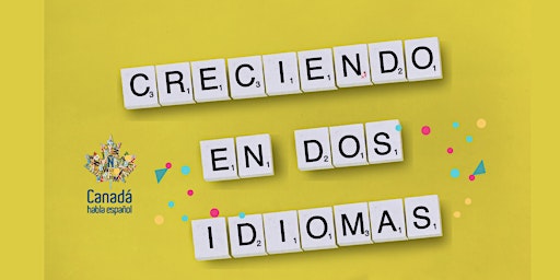 Hauptbild für Creciendo en dos idiomas