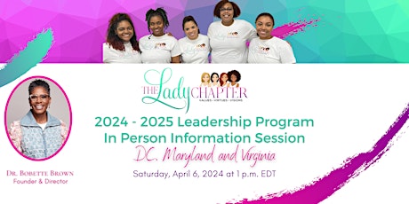 The Lady Chapter Leadership Program 2024-2025 In Person Information Session