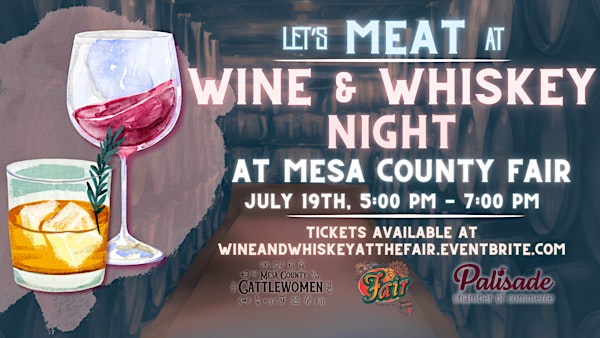 Wine & Whiskey Night at The Mesa County Fair