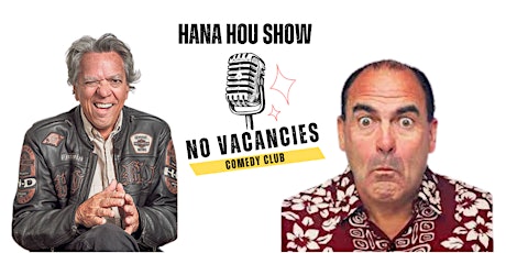 Imagem principal de HANA HOU SHOW! ANDY & FRANK together @  No Vacancies Comedy Club *DOWNTOWN*