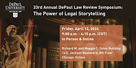 Hauptbild für 33rd Annual DePaul Law Review Symposium: The Power of Legal Storytelling