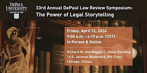 Primaire afbeelding van 33rd Annual DePaul Law Review Symposium: The Power of Legal Storytelling