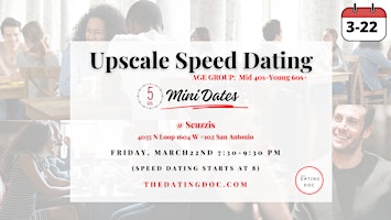 Primaire afbeelding van San Antonio Upscale Speed Dating (Ages: Mid 40s-Young 60s+)