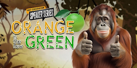 Imagem principal do evento Orange Is The New Green