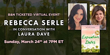 Imagem principal do evento B&N Virtually Presents: Rebecca Serle to discuss EXPIRATION DATES