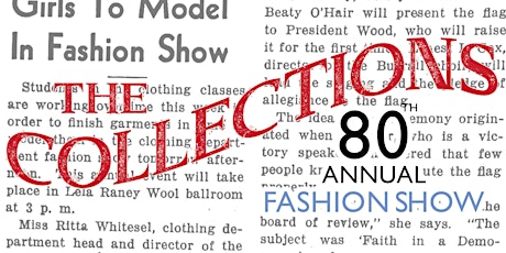 The Collections-80th Annual Fashion Show- 4pm