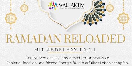 Ramadan Reloaded – Abdelhay Fadil | 03.03.24 | Kosten: 45 € primary image