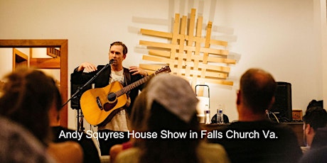 Imagem principal de Andy Squyres, Falls Church VA House Show March 9