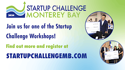 Imagem principal de 2024 Startup Challenge Monterey Bay Workshop