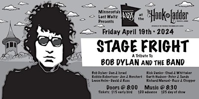 Imagem principal do evento STAGE FRIGHT: A Tribute To Bob Dylan & The Band