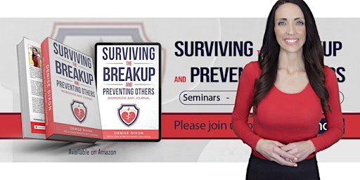 Surviving the Breakup and Preventing Others primary image