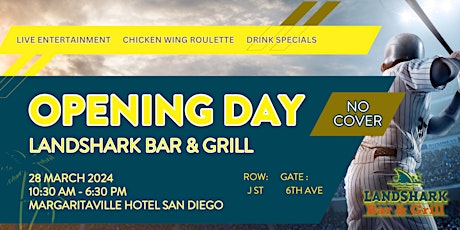 Padres Opening Day @ LandShark Bar & Grill