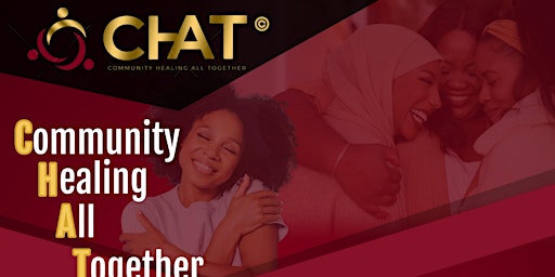 Imagem principal de COMMUNITY HEALING ALL TOGETHER CHAT EMPOWERMENT SERIES