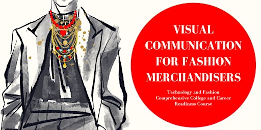 Imagen principal de Visual Communication for Fashion Merchandisers Summer 2024 Course