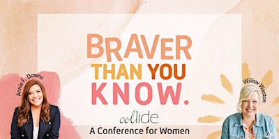 Imagem principal do evento Collide Conference: Braver Than You Know
