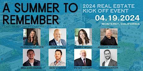 A Summer To Remember | 2024 Real Estate Kick Off Event