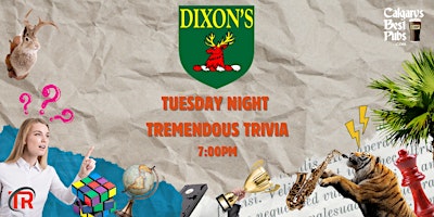 Calgary at Dixon's Public House Tuesday Night Trivia! primary image