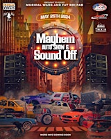 Mayhem Auto Show & Sound Off primary image