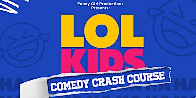 Primaire afbeelding van LOL Kids Comedy Crash Course