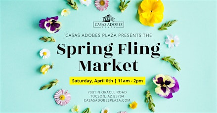 Spring Fling Market at Casas Adobes Plaza