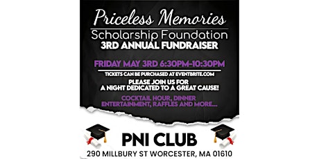 Priceless Memories Scholarship Foundation's 3rd Annual Fundraiser