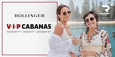 Bollinger Champagne VIP Cabana [THURSDAY]