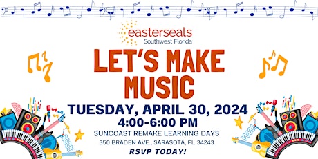 Easterseals Let's Make Music - Suncoast Remake Learning Days