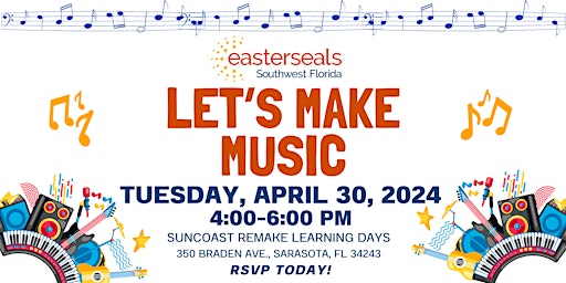 Imagem principal do evento Easterseals Let's Make Music - Suncoast Remake Learning Days