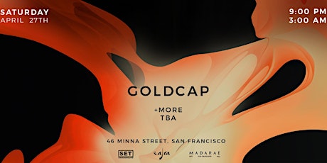 SET Underground & SAFRA present GOLDCAP [SOL SELECTAS] at MADARAE NIGHTCLUB