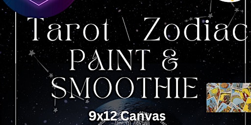 Primaire afbeelding van Tarot/Zodiac- Paint & Sip: Smoothie Edition