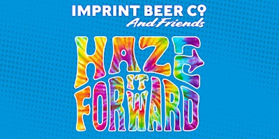 Image principale de 2024 Haze it Forward Beer & Spirits Fest