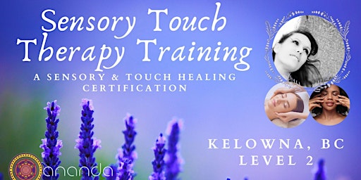 Primaire afbeelding van Sensory Touch Therapy Training Level 2 with Ananda Cait